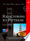 Refactoring to Patterns
